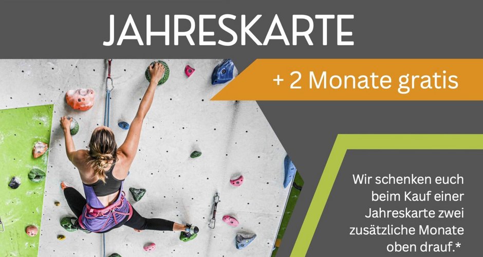 Kletterhalle Wörgl - beim Kauf einer Jahreskarte - es gibt 2 Monate gratis dazu