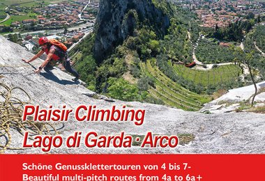 Das neue Guidbook: Plaisir Climbing Lago di Garda · Arco